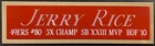 JERRY RICE 49ERS NAMEPLATE FOR AUTOGRAPHED Signed HELMET-JERSEY-FOOTBALL-PHOTO