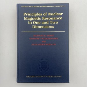 PRINCIPLES OF NUCLEAR MAGNETIC RESONANCE IN ONE AND TWO DIMENSIONS HC Richard R.