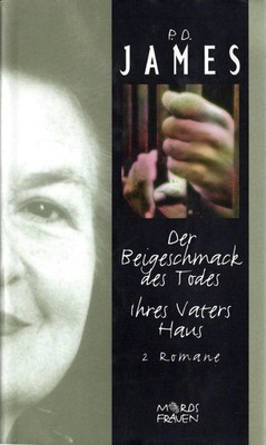 P. D. James - Der Beigeschmack des Todes - Ihres Vaters Haus
