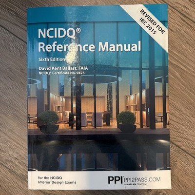 PPI NCIDQ Interior Design Reference Manual, Sixth Edition