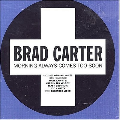 Brad Carter - Morning Always Comes Too Soon CD ** Free Shipping**