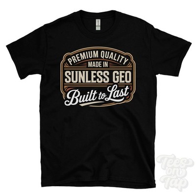 MADE IN SUNLESS GEO PREMIUM QUALITY BUILT TO LAST T-SHIRT orkney scotland
