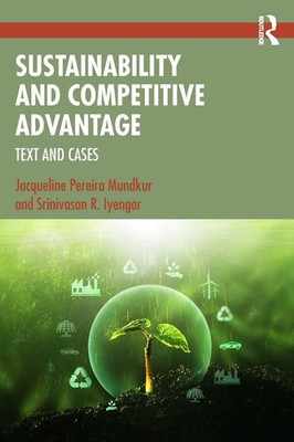 Jacqueline P Mundkur (u. a.) | Sustainability and Competitive Advantage | Buch