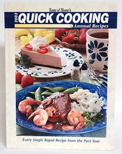 TASTE Of HOME'S Quick Cooking Annual Recipes 2003 BRAND NEW!  ISBN 9780898213560