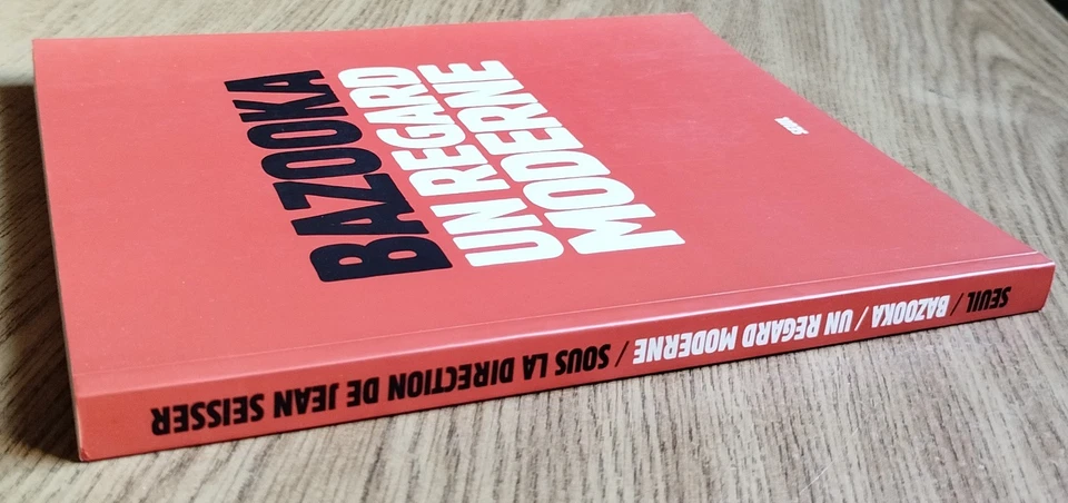 BAZOOKA: UN REGARD MODERNE - Loulou Kiki PICASSO Olivia CLAVEL - Seuil 2005 - Photo 3/4