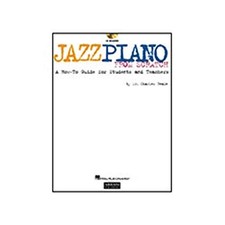 Image of Jazz Piano from Scratch a How-To Guide for Students and Teachers - ...