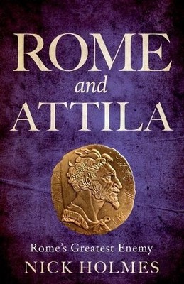 Nick Holmes Rome & Attila (Paperback)