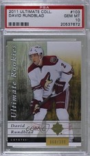 2011-12 Ultimate Collection Rookies 60/399 David Rundblad #103 PSA 10 GEM MT 1u6