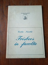 Giulia Niccolai frisbees in facoltà edizioni el bagatt bergamo