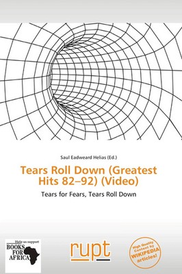 Saul Eadweard Helias | Tears Roll Down (Greatest Hits 82-92) (Video) | Buch