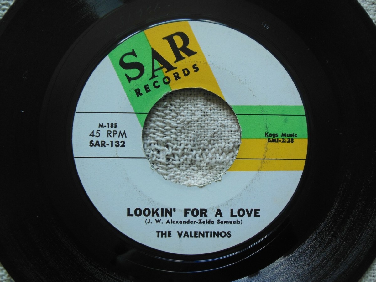 DEBUT RELEASE- THE VALENTINOS - Lookin For A Love SAR 132 Ed1