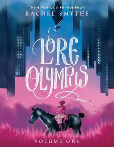 Lore Olympus: Volume One: UK Edition by Rachel Smythe