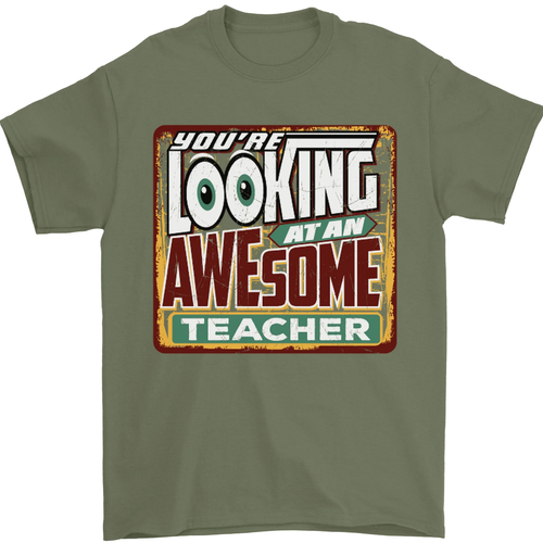 Youre Looking at an Awesome Teacher Mens T-Shirt 100% Cotton - Picture 93 of 102