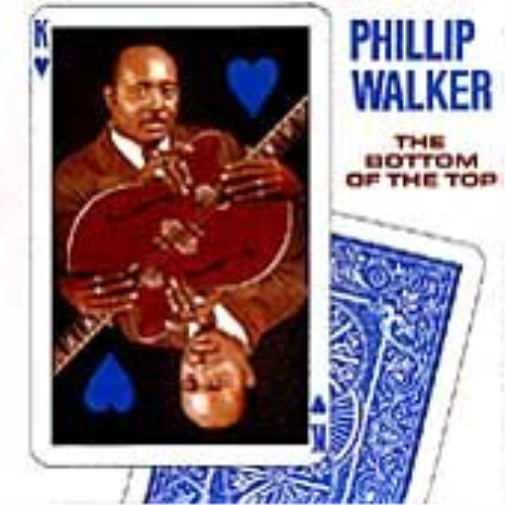 Phillip Walker The Bottom of the Top (CD) Album