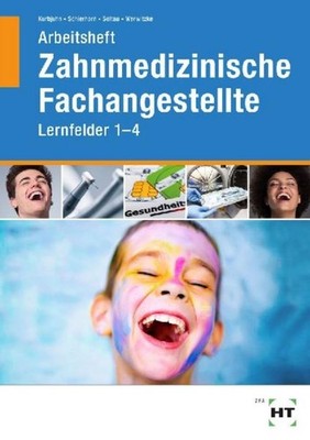 Arbeitsheft Zahnmedizinische Fachangestellte Eike Soltau