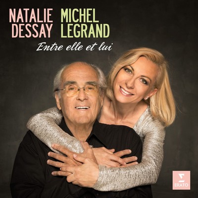 Natalie Dessay: Natalie Dessay/Michel Legrand: Entre Elle Et Lui