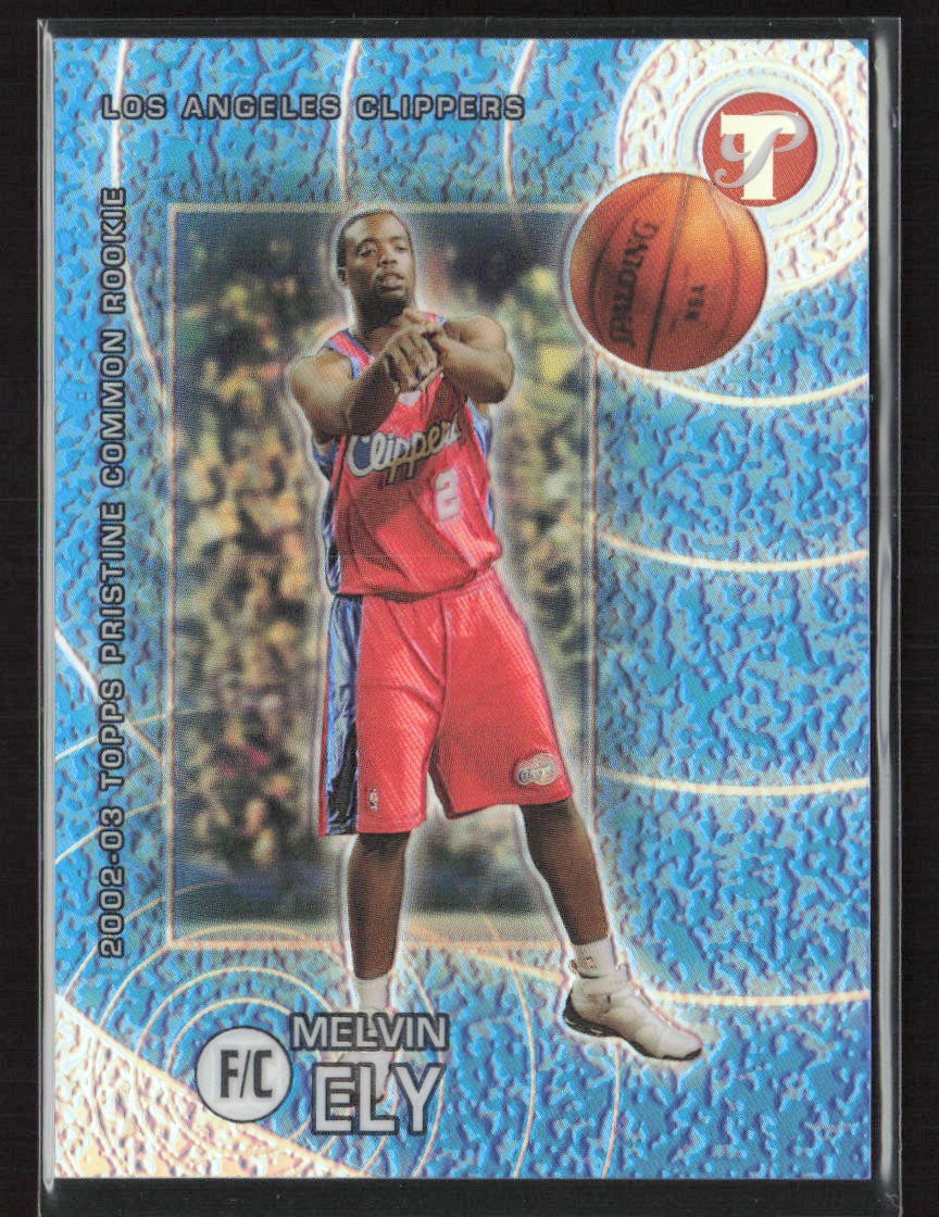 Melvin Ely 2002-03 Topps Pristine #84 Refractors /1899 Los Angeles Clippers