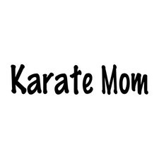 Karate Mom Decal Sticker Black Die Cut Vinyl
