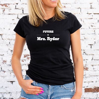 FUTURE MRS RYDER T-SHIRT, SAM, TOUR, Unisex/Lady Fit