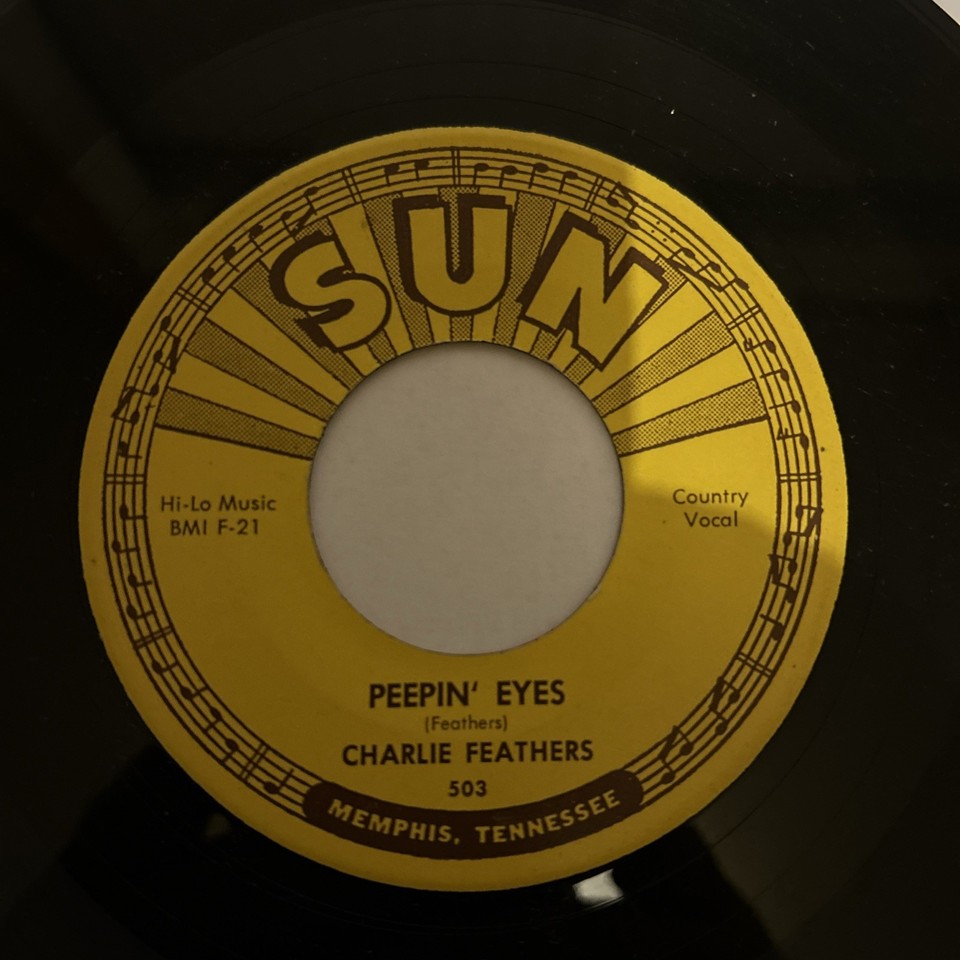 Charlie Feathers I've Been Deceived/Peepin' Eyes 7" Vinyl Very Rare