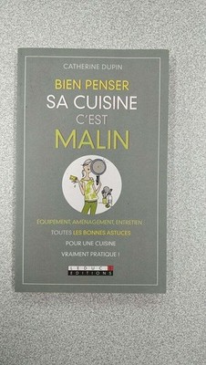Bien penser sa cuisine c'est malin | CATHERINE DUPIN | Bon état