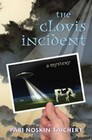 Clovis Incident: A Mystery by University of New Mexico Press (Paperback, 2004)