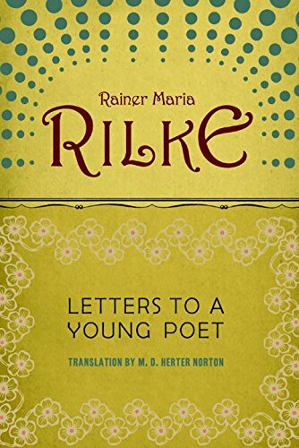 Letters to a Young Poet By Rainer Maria Rilke, M. D. Herter Norton