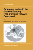 D. Felsenstein (U. A.) | Emerging Nodes In The Global Economy: Frankfurt And...