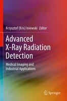 Advanced X-Ray Radiation Detection: Krzysztof (Kris) Iniewski