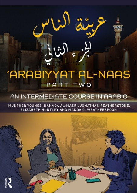 'Arabiyyat al-Naas (Part Two) by Elizabeth Huntley (Paperback Book)
