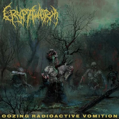 Cryptworm Oozing Radioactive Vomition LP Vinyl NEW