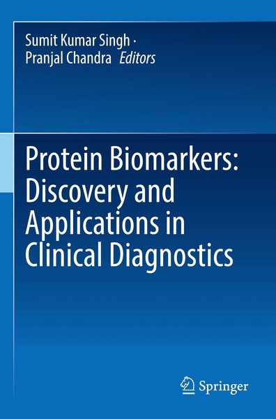 Protein Biomarkers: Discovery And Applications In Clinical Diagnostics Sumit Kum-image