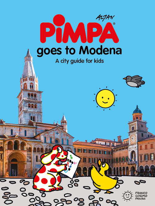 Libri Altan - Pimpa goes to Modena. A city guide for kids - 2016