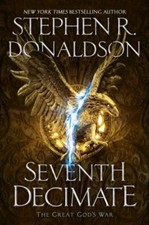 Seventh Decimate by Donaldson, Stephen R.