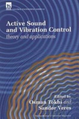 Active Sound And Vibration Control: Theory And Applications