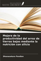 Dhanasekara Pandian | Mejora De La Productividad Del Arroz De Tierras Bajas...