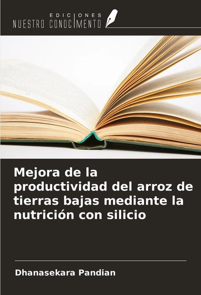 Dhanasekara Pandian | Mejora De La Productividad Del Arroz De Tierras Bajas...-image