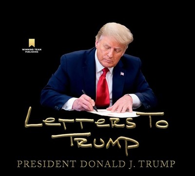 Letters to Trump Hardcover by Trump, Donald J