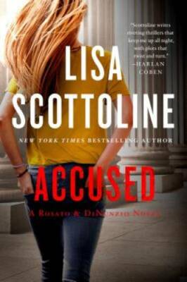 Accused: A Rosato & DiNunzio Novel - Paperback By Scottoline, Lisa - VERY GOOD