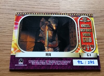Stargate Season 8 KNEEL BEFORE YOUR GOD G1 RA Trading Card No. 92/375
