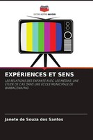 ExpÉRiences Et Sens Janete De Souza Dos Santos Taschenbuch FranzöSisch 2022