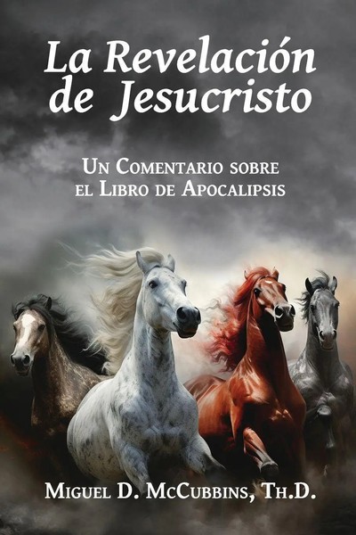 Miguel D Mccubbins | La RevelacióN De Jesucristo | Taschenbuch | Spanisch (2024)-image