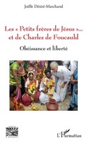 JoëLle DéSiré-Marchand | Les Petits FrèRes De JéSus Et De Charles De Foucauld