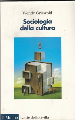 Kultursoziologie von Wendy Griswold