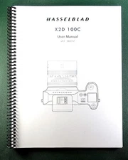 Hasselblad X2D 100C Instruction Manual: Full Color 123 Pages & Protective Covers