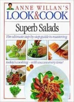 Superb Salads (Look & Cook) By Anne Willan