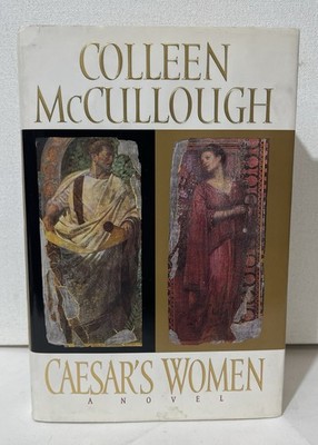 Colleen McCullough / CAESAR'S WOMEN / Signed 1st 1st Edition 1st Printing HCDJ