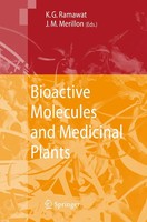 Kishan Gopal Ramawat (U. A.) | Bioactive Molecules And Medicinal Plants | Buch
