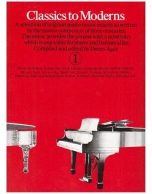 Classics To Moderns 1 by Denes Agay (Book)