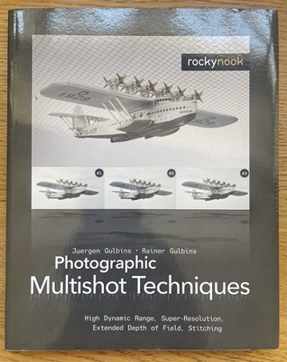 Photographic Multishot Techniques: High Dynamic Range, Super-Resolution, Extende